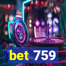 bet 759